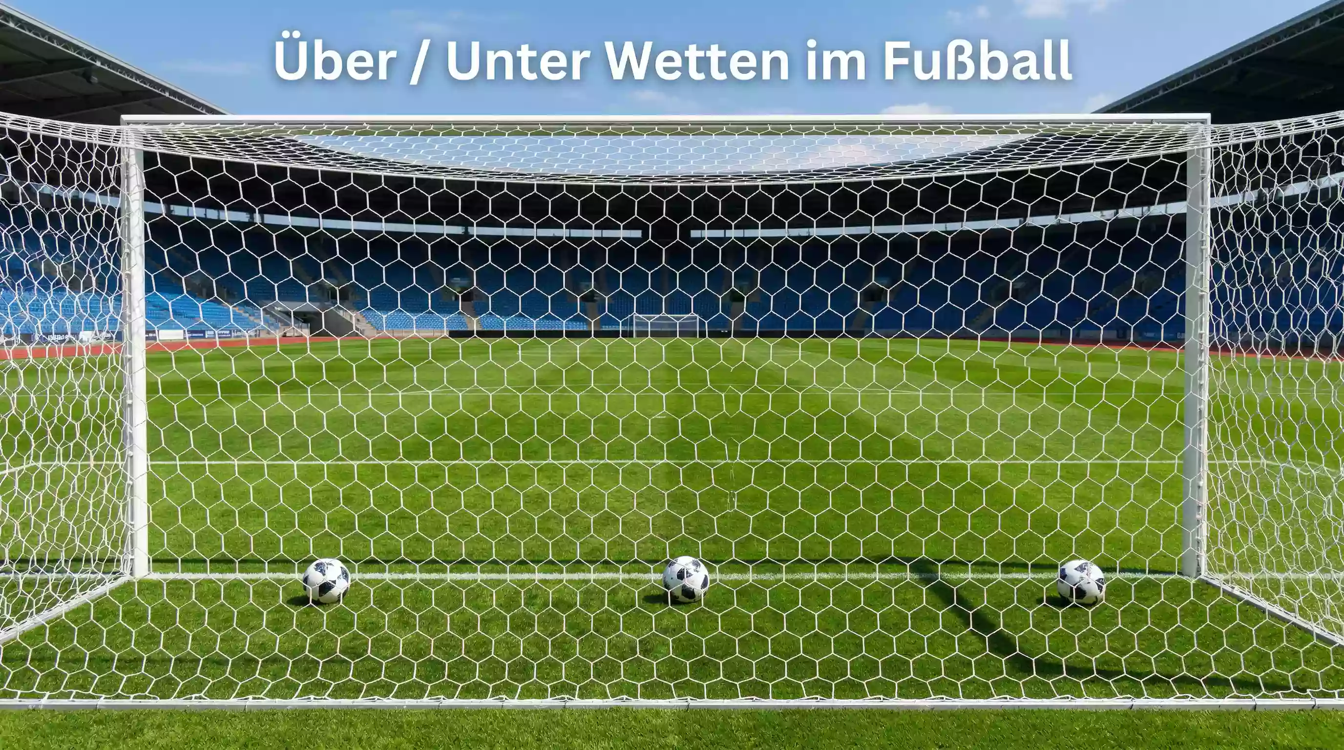 Über Unter Wetten im Fußball mit Datenanalyse